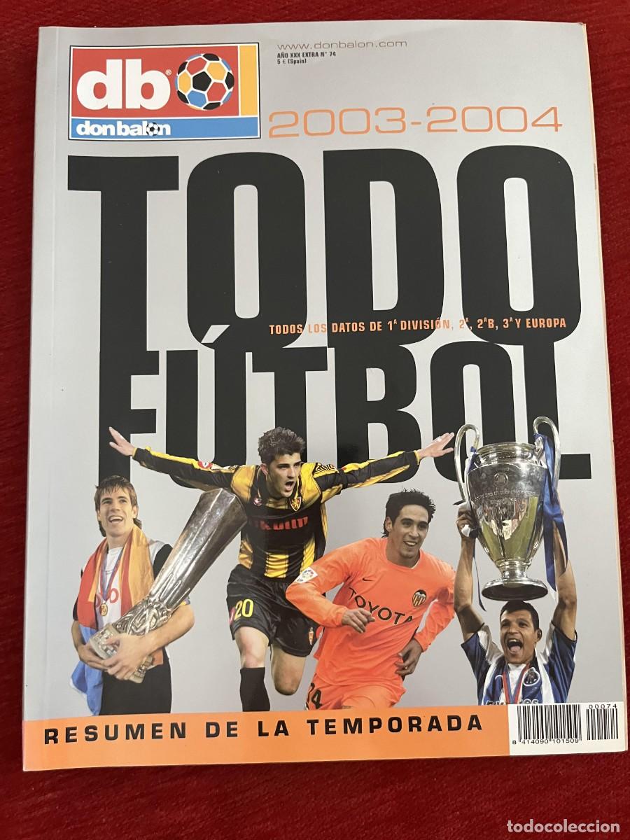 Coleccionismo deportivo: REVISTA TODO FUTBOL DON BALON # 88 GUIA EXTRA ESPECIAL LIGA TEMPORADA 03 04 2003 2004