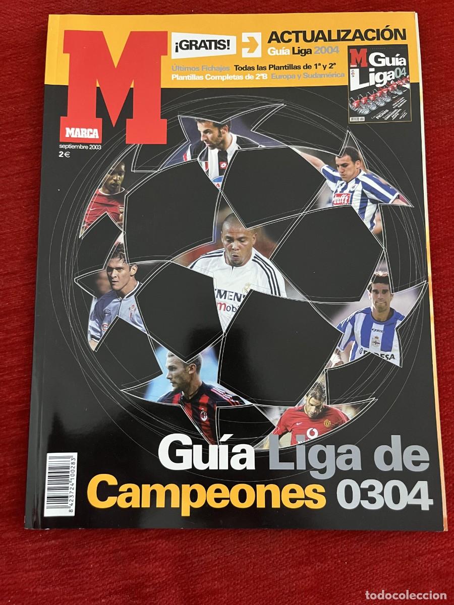 Coleccionismo deportivo: REVISTA MARCA GUIA EXTRA ESPECIAL LIGA DE CAMPEONES 03 04 2003 2004