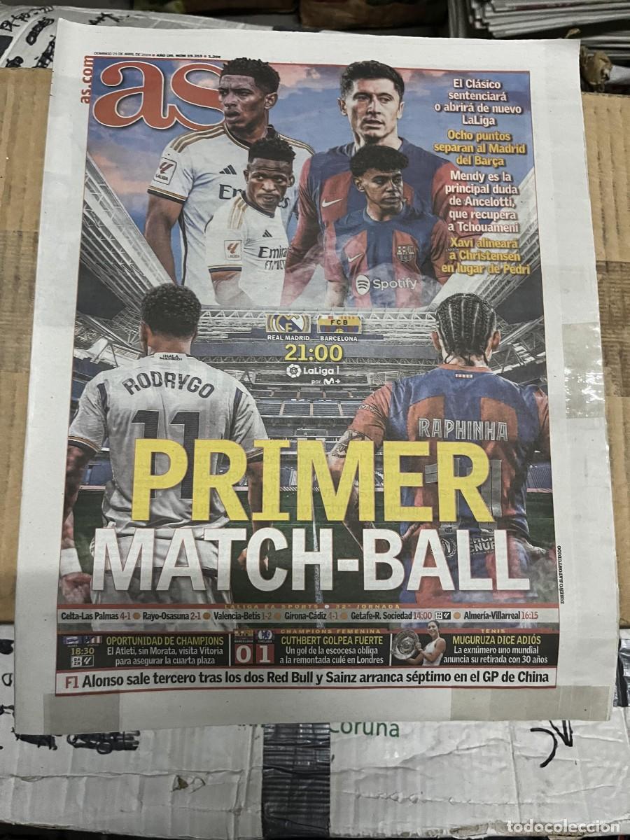 Coleccionismo deportivo: AS (21-4-2024) EL CLASICO REAL MADRID BARCELONA ALAVES ATLETICO CHAMPIONS FEMENINA BARCELONA CHELSEA