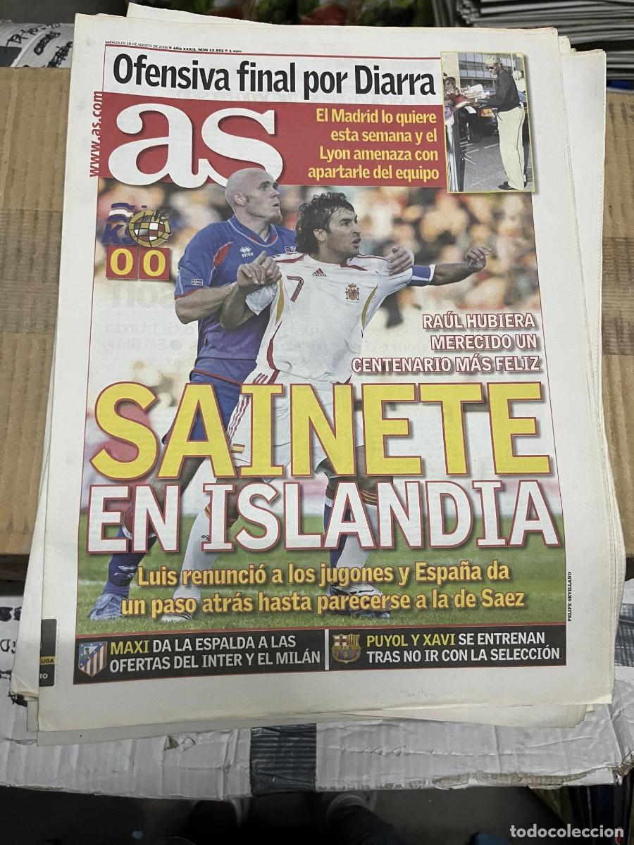 Coleccionismo deportivo: AS (16-8-2006) ISLANDIA 0-0 ESPA&Ntilde;A SELECCION ESPA&Ntilde;OLA POSIBLE FICHAJE DIARRA REAL MADRID