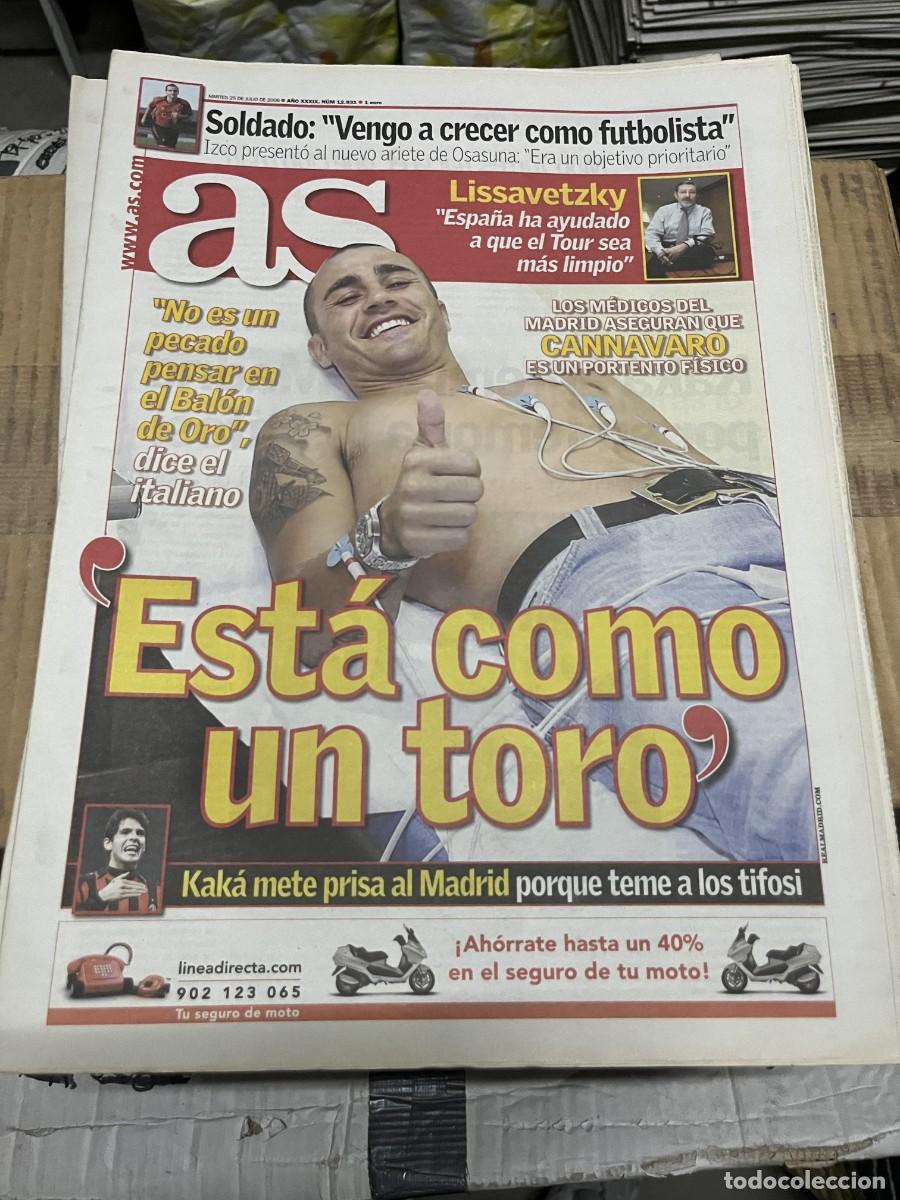 Coleccionismo deportivo: AS (25-7-2006) FICHAJE REAL MADRID CANNAVARO SOLDADO IZCO OSASUNA LISSAVETZKY KAKA