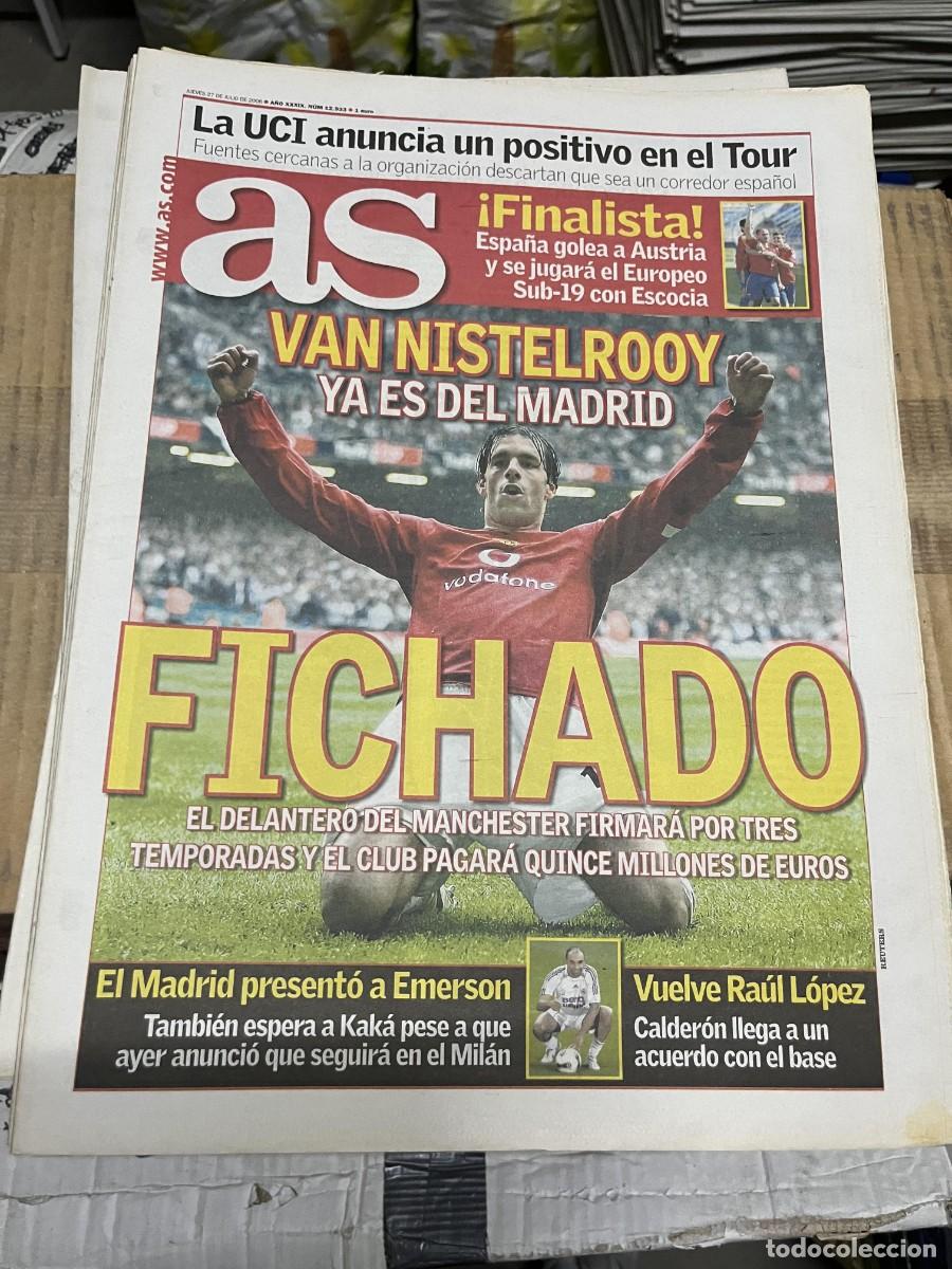 Coleccionismo deportivo: AS (27-7-2006) FICHAJE REAL MADRID VAN NISTELROOY UCI POSITIVO TOUR EMERSON RAUL LOPEZ