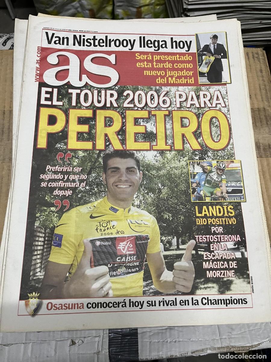 Coleccionismo deportivo: AS (28-7-2006) PEREIRO TOUR FRANCIA VAN NISTELROOY LANDIS POSITIVO OSASUNA