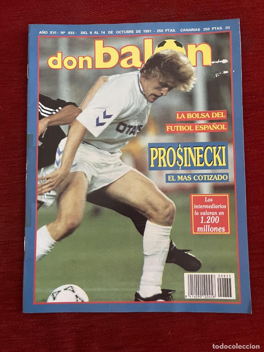 Colecionismo desportivo: REVISTA DON BALON # 833 (14-10-1991) PROSINECKI REAL MADRID HAGI REAL MADRID QUIQUE SETIEN POSTER