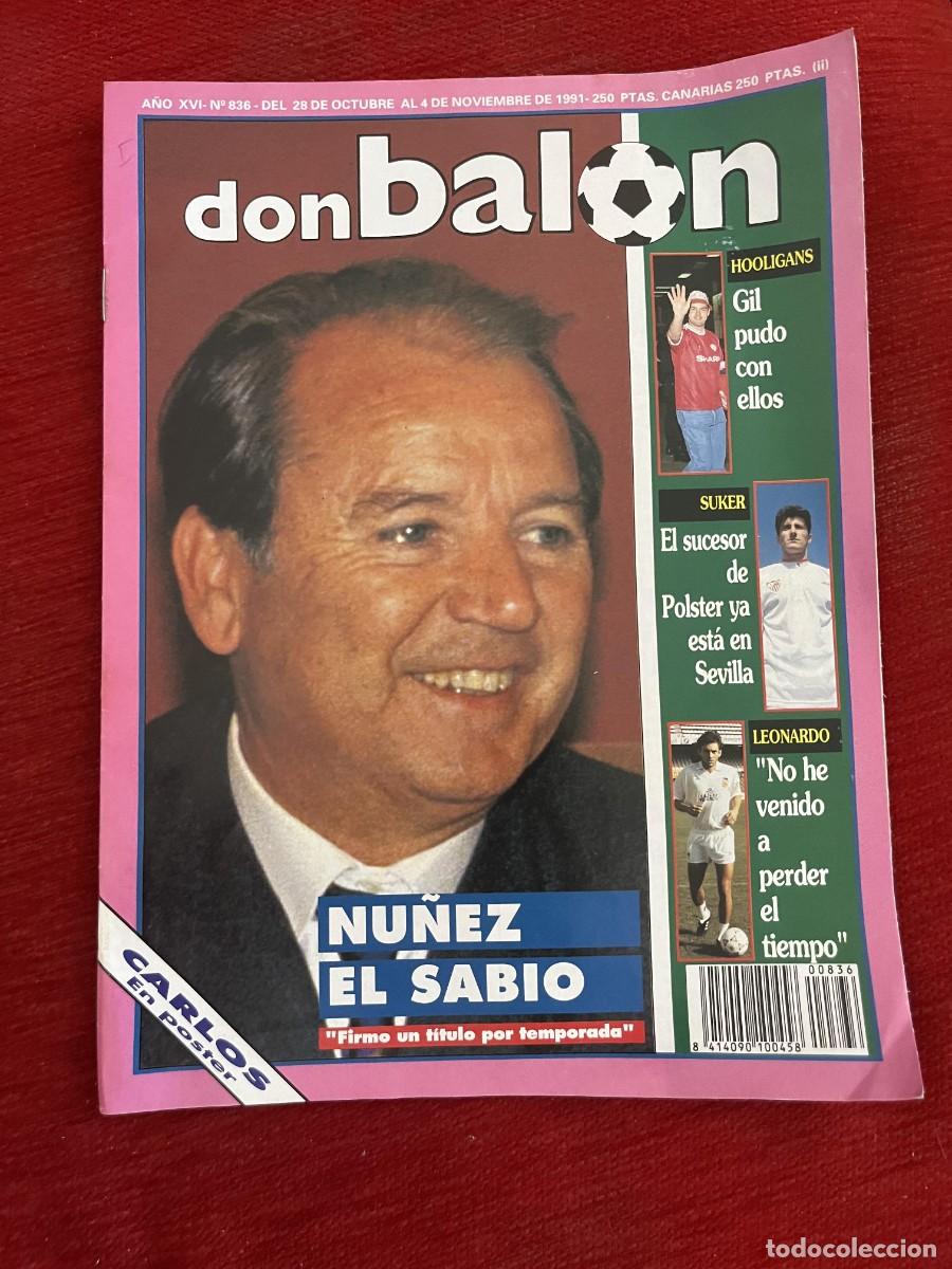 Colecionismo desportivo: REVISTA DON BALON # 836 (4-11-1991) PRESIDENTE NU&Ntilde;EZ BARCELONA CARLOS OVIEDO POSTER
