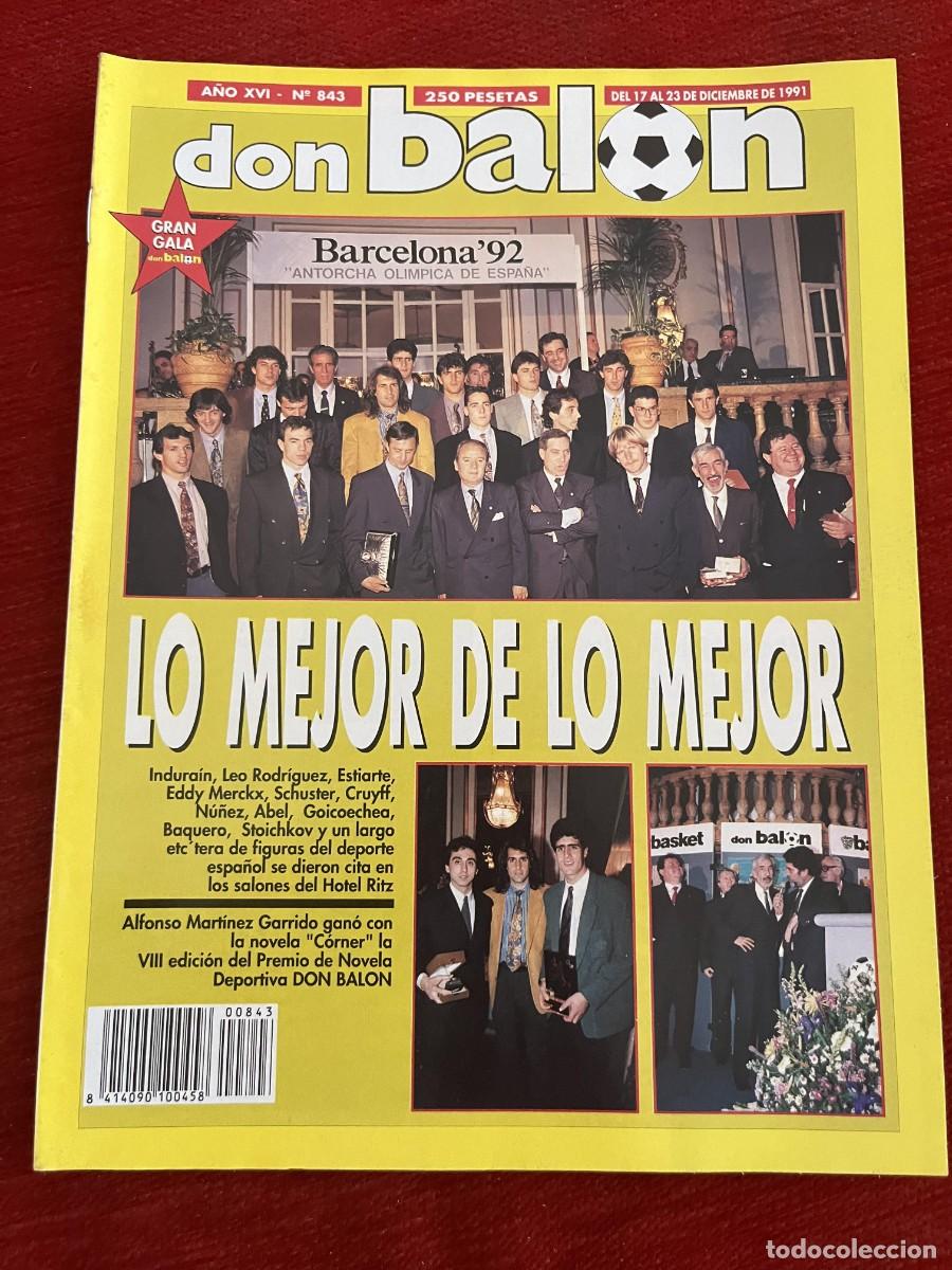 Coleccionismo deportivo: REVISTA DON BALON # 843 (23-12-1991) LO MEJOR DE LO MEJOR BARCELONA 92 OLIMPIADAS MATURANA