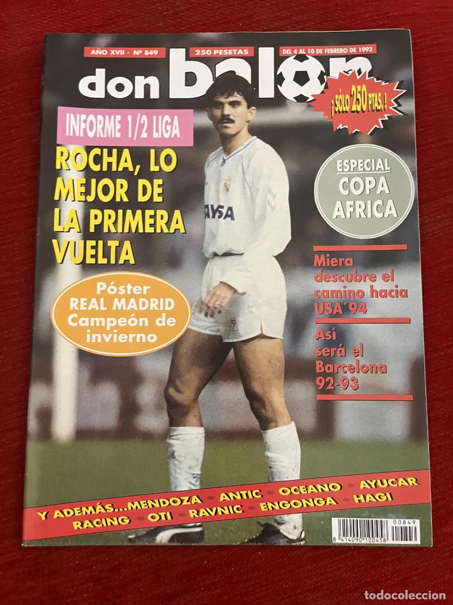Coleccionismo deportivo: REVISTA DON BALON # 849 (10-2-1992) IVAN ROCHA OCEANO POSTER CAMPEON DE INVIERNO 1992 REAL MADRID
