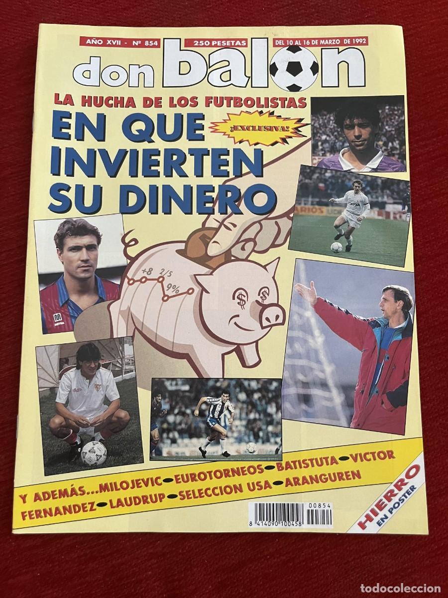 Coleccionismo deportivo: REVISTA DON BALON # 854 (16-3-1992) ARANGUREN LAUDRUP PAULO FUTRE FERNANDO HIERRO POSTER