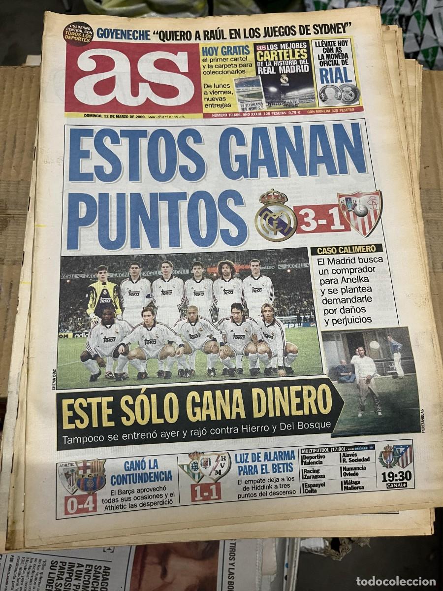Coleccionismo deportivo: AS (12-3-2000)REAL MADRID 3-1 SEVILLA ANELKA ATHLETIC 0-4 BARCELONA INAUGURACION CHAMARTIN