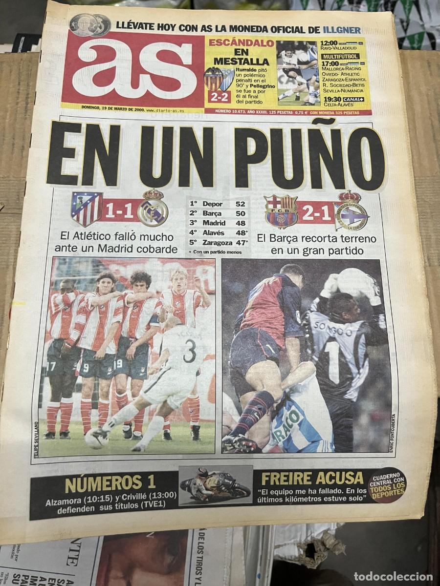 Coleccionismo deportivo: AS (19-3-2000) DERBI ATLETICO 1-1 REAL MADRID BARCELONA 2-1 DEPORTIVO CORU&Ntilde;A FREIRE JORNADA LIGA