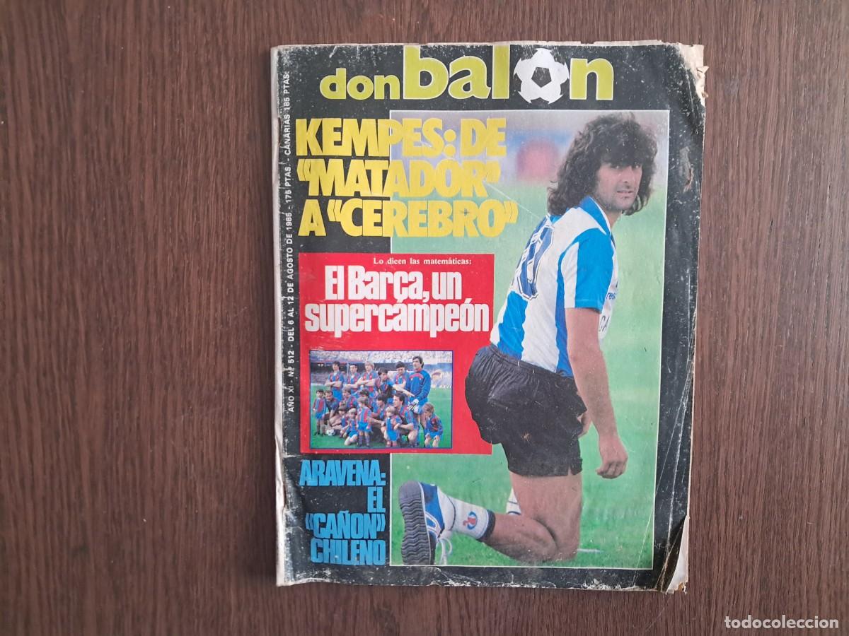Coleccionismo deportivo: revista don bal&oacute;n n&ordm; 512, agosto 1985. Kempes, de matador a cerebro.