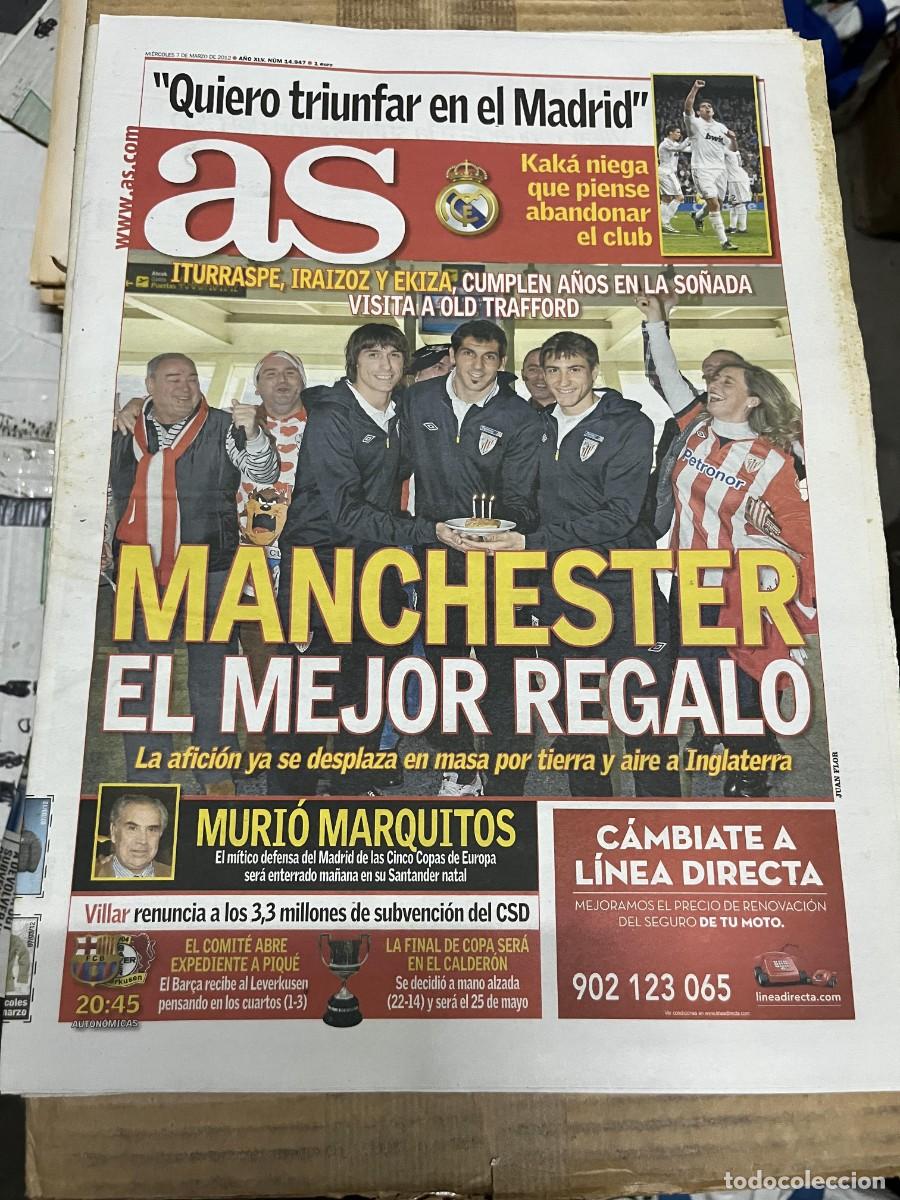 Coleccionismo deportivo: AS (7-3-2012) KAKA REAL MADRID MANCHESTER UNITED ATHLETIC BILBAO MUERTE MARQUITOS