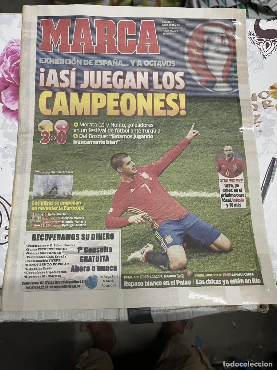 Coleccionismo deportivo: MARCA (18-6-2016) EURO EUROCOPA SELECCION ESPA&Ntilde;OLA ESPA&Ntilde;A 3-0 TURQUIA MORATA