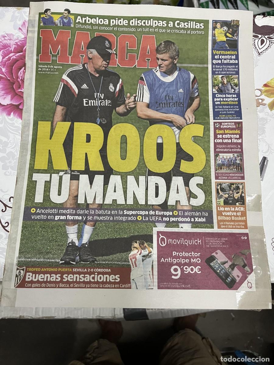 Coleccionismo deportivo: MARCA (9-8-2014) REAL MADRID ANCELOTTI KROOS SEVILLA 2-0 CORDOBA BILBAO BASKET VERMAELEN