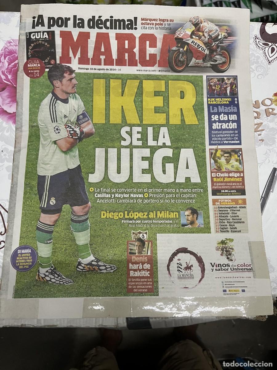 Coleccionismo deportivo: MARCA (10-8-2014) IKER CASILLAS REAL MADRID MARC MARQUEZ MOTOCICLISMO HJK HELSINKI 0-6 BARCELONA