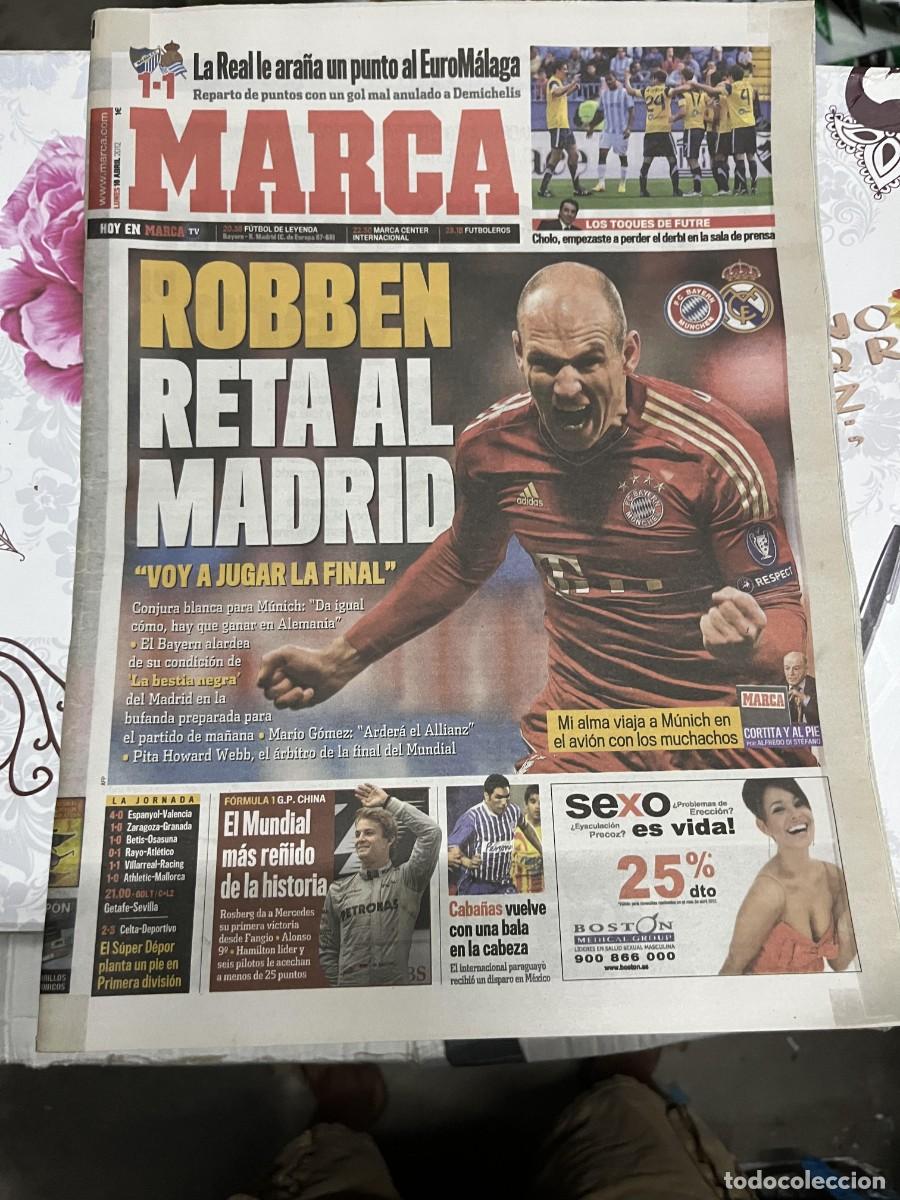 Coleccionismo deportivo: MARCA (16-4-2012) BAYERN MUNCHEN REAL MADRID ROBBEN FORMULA 1 CABA&Ntilde;AS MALAGA 1-1 REAL SOCIEDAD