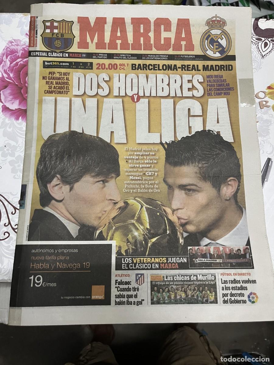 Coleccionismo deportivo: MARCA (21-4-2012) HOY EL CLASICO BARCELONA REAL MADRID LIONEL MESSI CRISTIANO RONALDO FALCAO