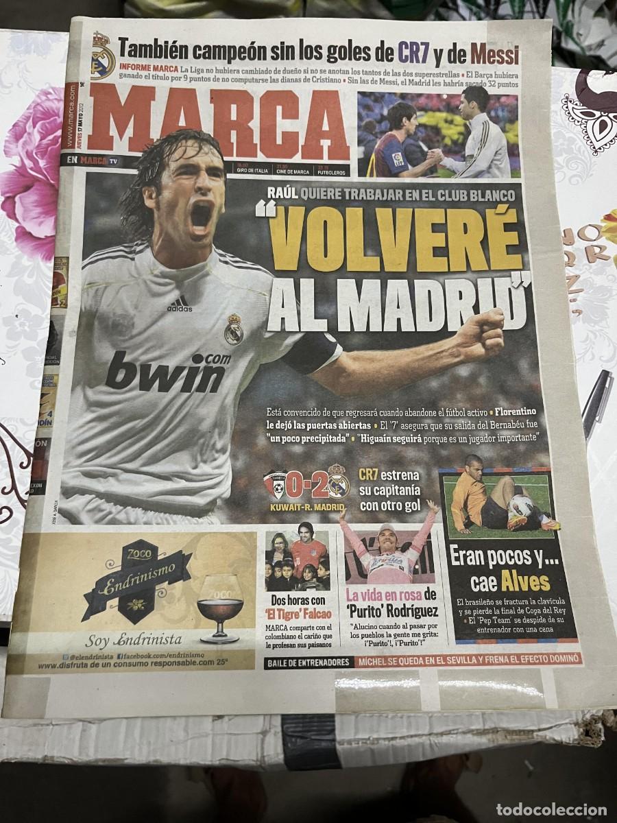 Coleccionismo deportivo: MARCA (17-5-2012) RAUL GONZALEZ REAL MADRID KUWAIT 0-2 REAL MADRID AMISTOSO