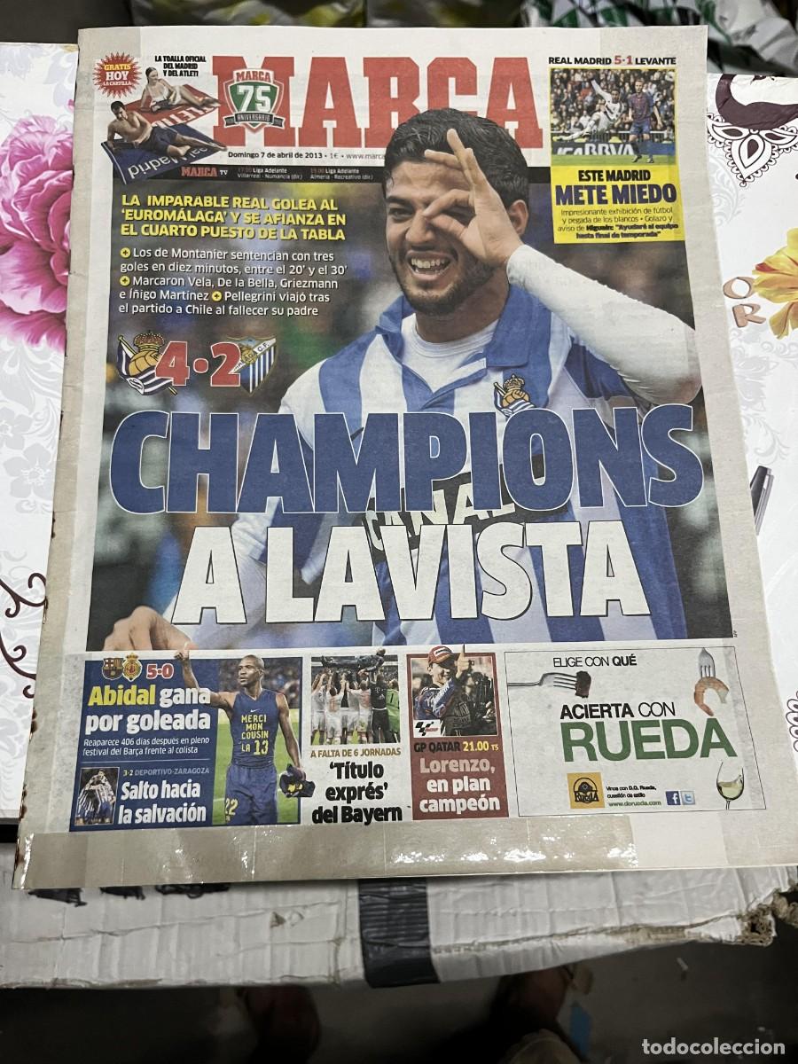 Coleccionismo deportivo: MARCA (7-4-2013) REAL SOCIEDAD 4-2 MALAGA REAL MADRID 5-1 LEVANTE JORNADA LIGA