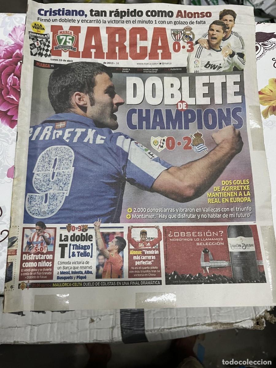 Sports collectibles: MARCA (15-4-2013) RAYO 0-2 REAL SOCIEDAD ATHLETIC BILBAO 0-3 REAL MADRID JORNADA LIGA