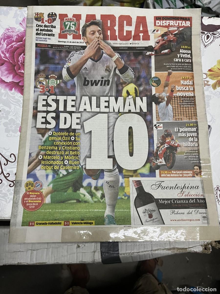 Sports collectibles: MARCA (21-4-2013)JORNADA LIGA REAL MADRID 3-1 BETIS OZIL FERNANDO ALONSO NADAL BARCELONA 1-0 LEVANTE