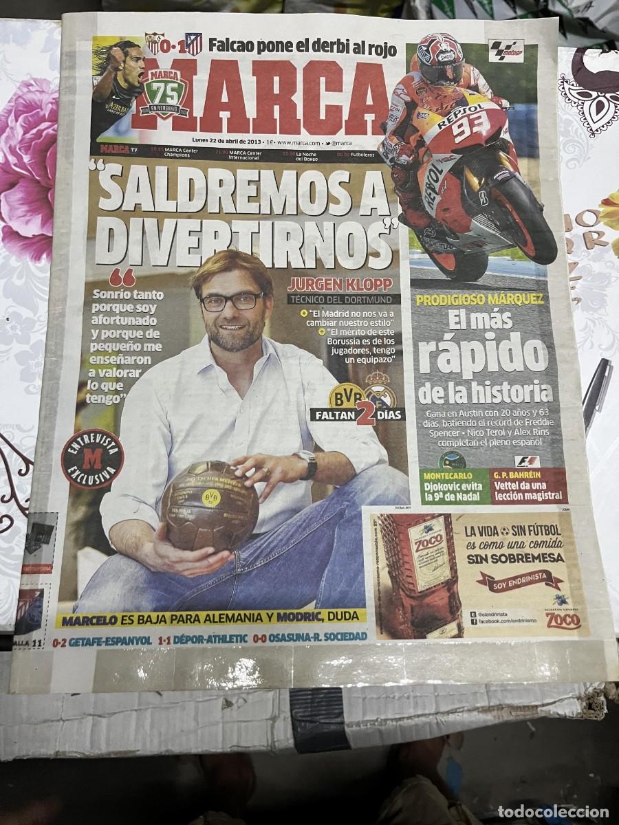 Sports collectibles: MARCA (22-4-2013) JORNADA LIGA SEVILLA 0-1 ATLETICO MADRID FALCAO MARC MARQUEZ JURGEN KLOPP