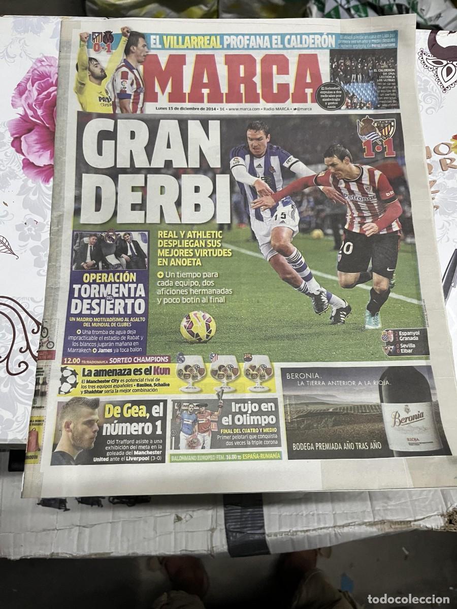 Sports collectibles: MARCA (15-12-2014) DERBI REAL SOCIEDAD 1-1 ATHLETIC BILBAO SORTEO CHAMPIONS ATLETICO 0-1 VILLARREAL