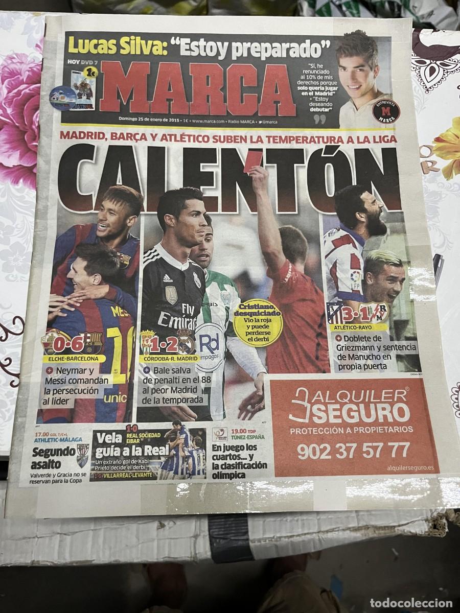 Sports collectibles: MARCA (25-1-2015) LUCAS SILVA ELCHE 0-6 BARCELONA CORDOBA 1-2 REAL MADRID ATLETICO 3-1 RAYO