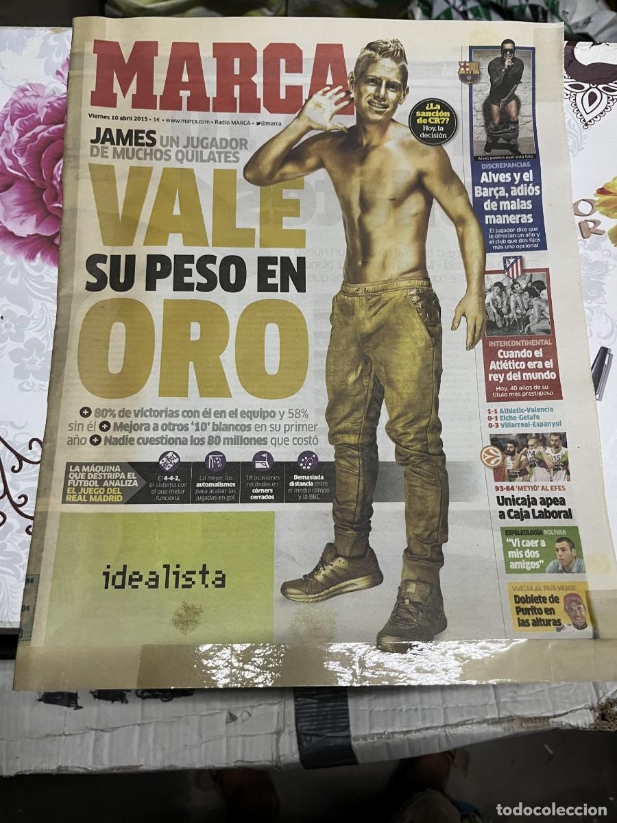 Coleccionismo deportivo: MARCA (10-4-2015) JAMES RODRIGUEZ REAL MADRID INTERCONTINENTAL ATLETICO MADRID JORNADA LIGA