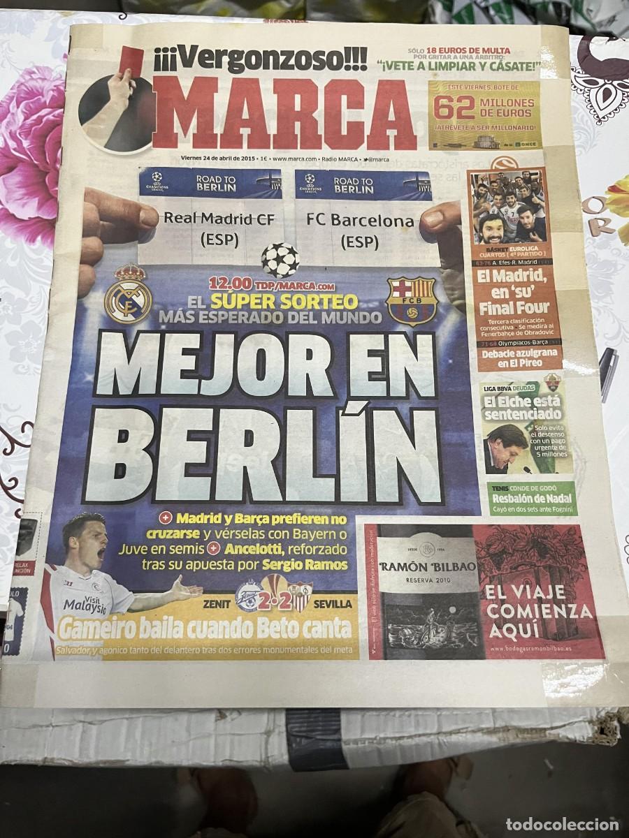 Coleccionismo deportivo: MARCA (24-4-2015) SORTEO CHAMPIONS GAMEIRO ZENIT 2-2 SEVILLA ELCHE FINAL FOUR BALONCESTO