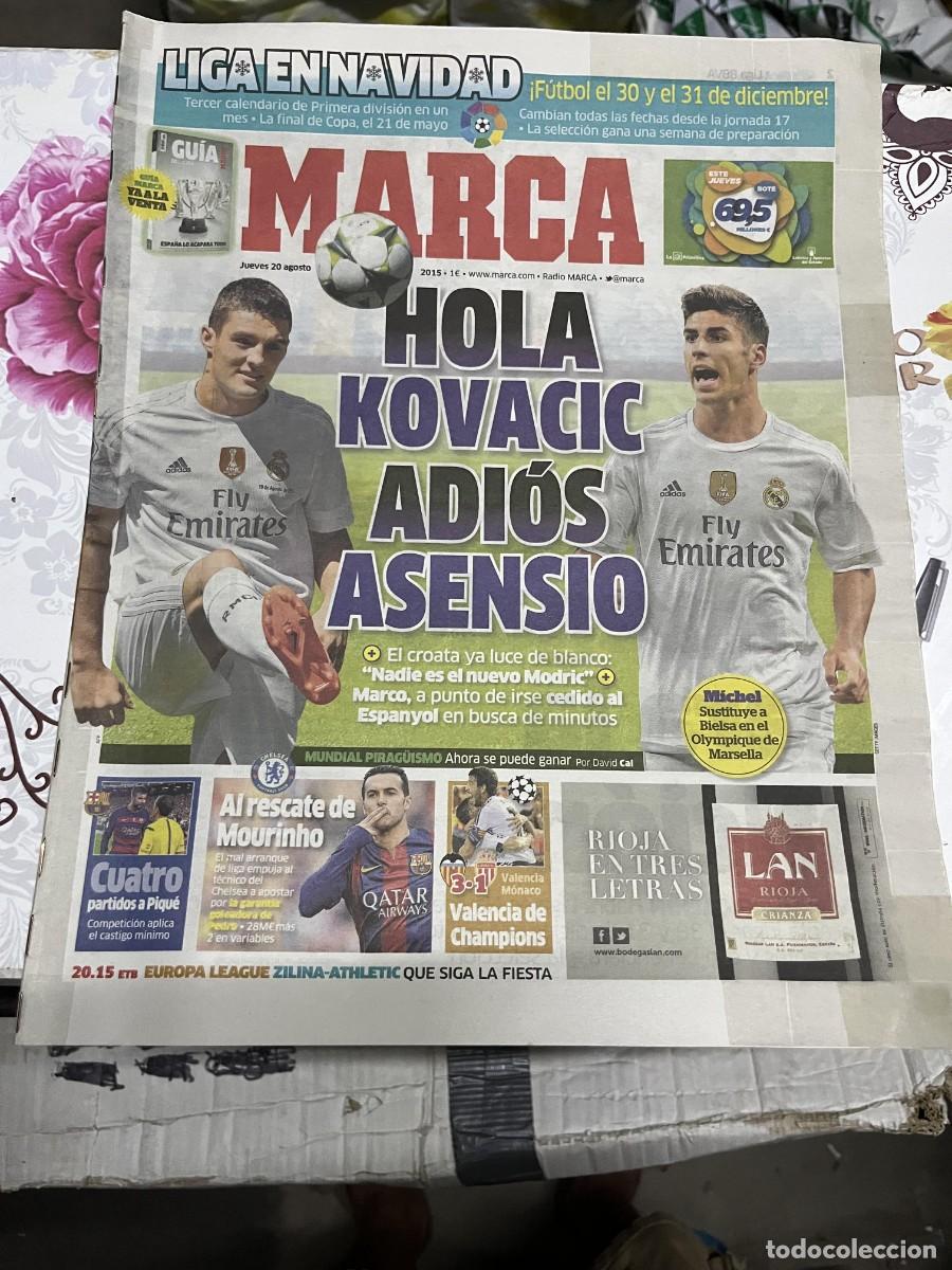 Coleccionismo deportivo: MARCA (20-8-2015) KOVACIC REAL MADRID ASENSIO MOURINHO SANCION PIQUE VALENCIA 3-1 MONACO