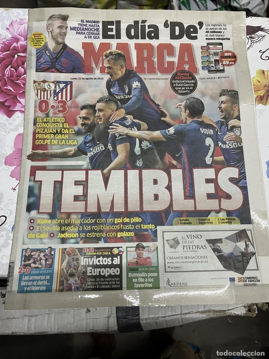 Coleccionismo deportivo: MARCA (31-8-2015) DE GEA POSIBLE FICHAJE REAL MADRID SEVILLA 0-3 ATLETICO MADRID