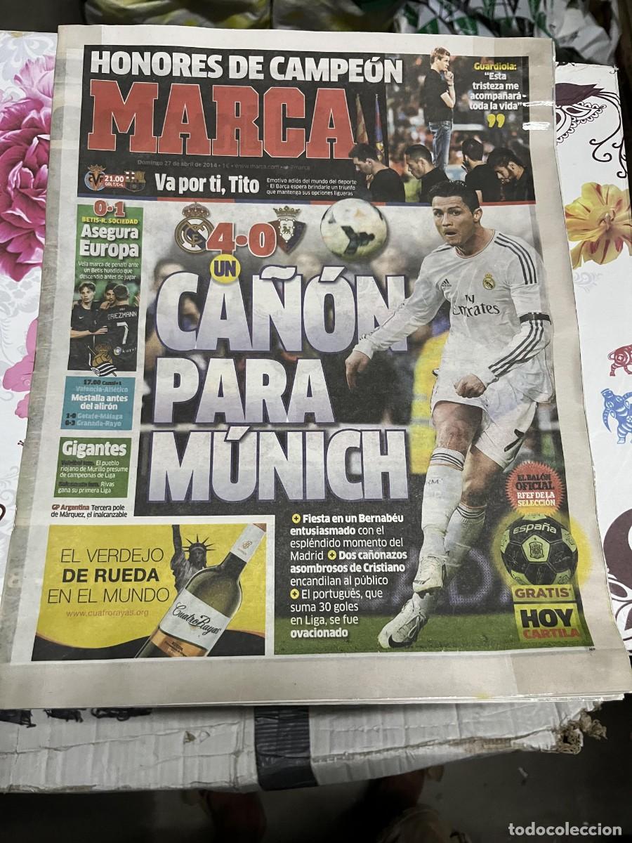 Coleccionismo deportivo: MARCA (27-4-2014) REAL MADRID 4-0 OSASUNA PEP GUARDIOLA BETIS 0-1 REAL SOCIEDAD CRISTIANO RONALDO