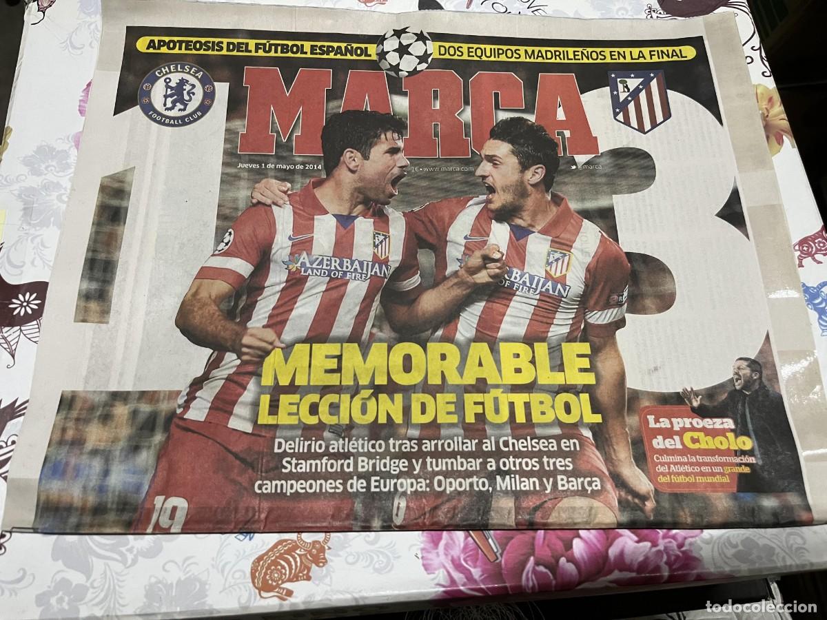 Coleccionismo deportivo: MARCA (1-5-2014) CHAMPIONS CHELSEA 1-3 ATLETICO MADRID BAYERN MUNCHEN 0-4 REAL MADRID