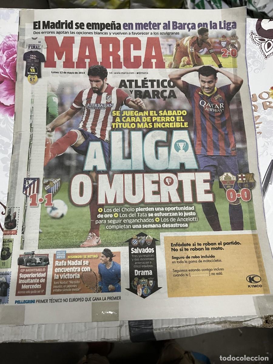 Coleccionismo deportivo: MARCA (12-5-2014) ATLETICO MADRID 1-1 MALAGA ELCHE 0-0 BARCELONA JORNADA LIGA CAMPEON