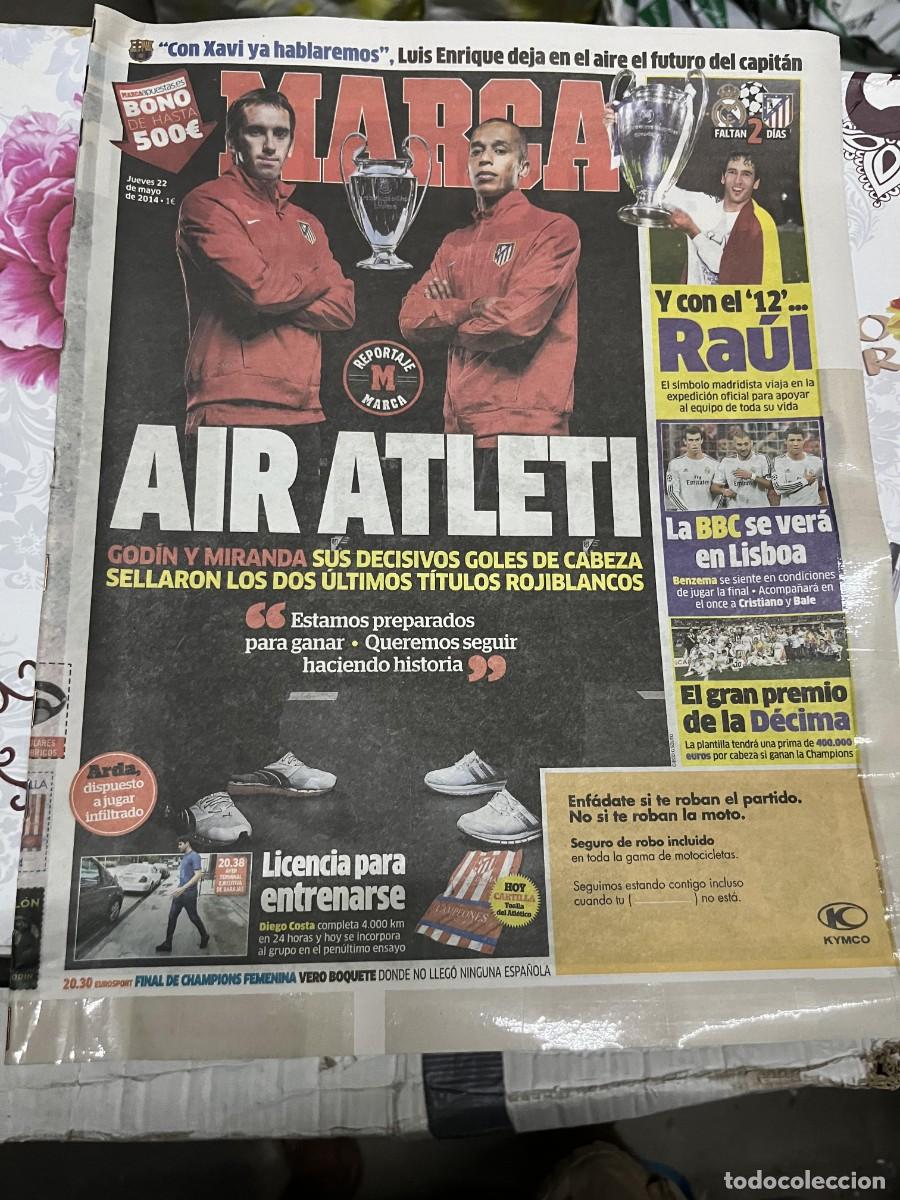 Coleccionismo deportivo: MARCA (22-5-2014) MIRANDA GODIN FINAL CHAMPIONS REAL MADRID ATLETICO MADRID RAUL GONZALEZ