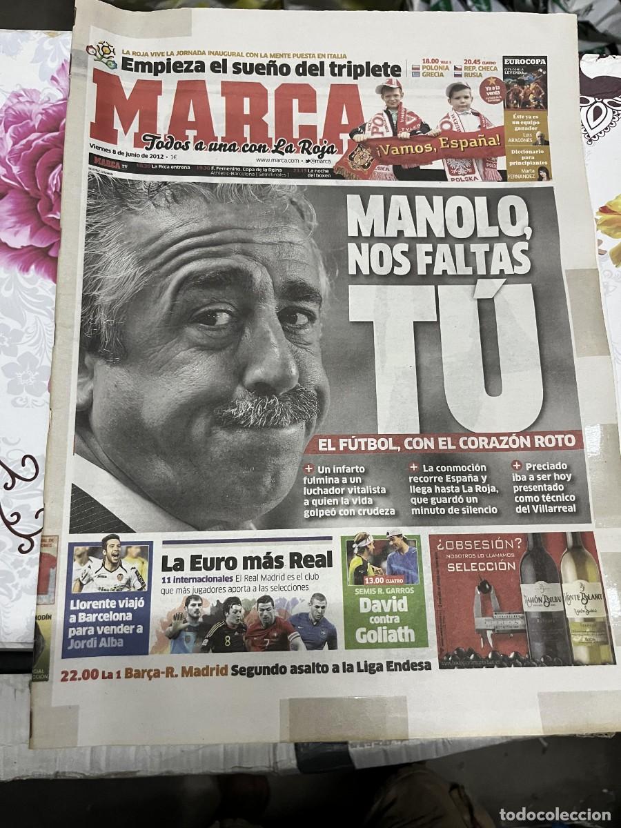 Coleccionismo deportivo: MARCA (8-6-2012) FALLECIMIENTO MUERTE MANOLO PRECIADO EURO EUROCOPA