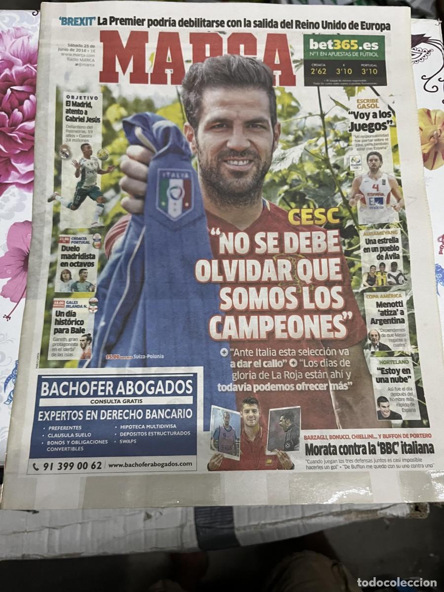 Collectionnisme sportif: MARCA (25-6-2016) EURO EUROCOPA CESC FABREGAS PAU GASOL GABRIEL JESUS REAL MADRID
