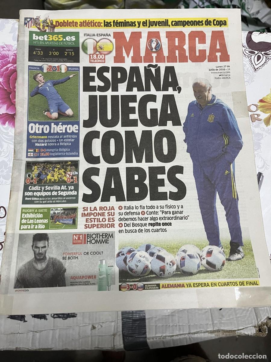 Collectionnisme sportif: MARCA (27-6-2016) EURO EUROCOPA DEL BOSQUE HOY ITALIA ESPA&Ntilde;A SELECCION ESPA&Ntilde;OLA FRANCIA 2-1 IRLANDA