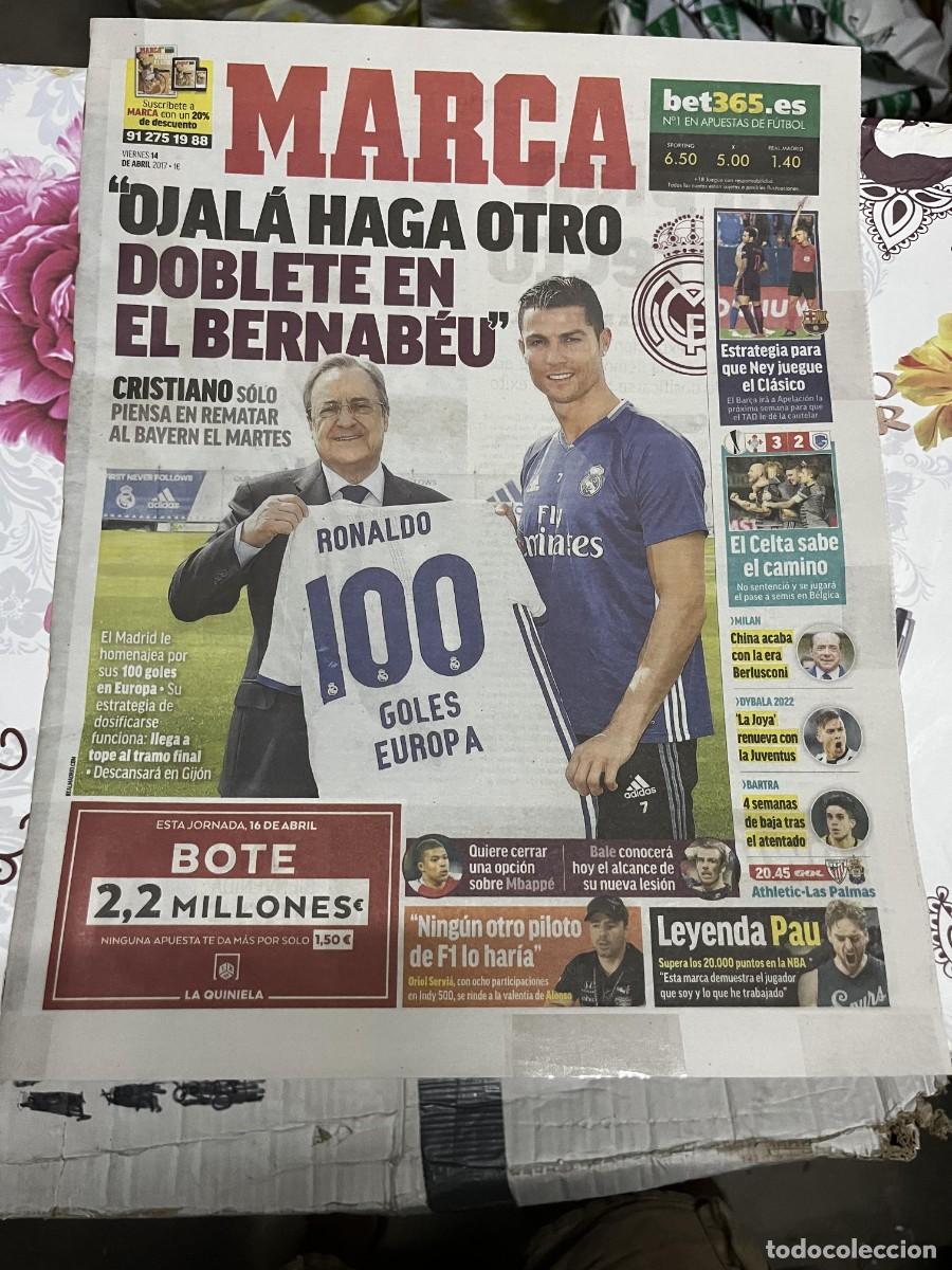 Coleccionismo deportivo: MARCA (14-4-2017) FLORENTINO PEREZ 100 GOLES CRISTIANO RONALDO CELTA 3-2 GENK PAU GASOL