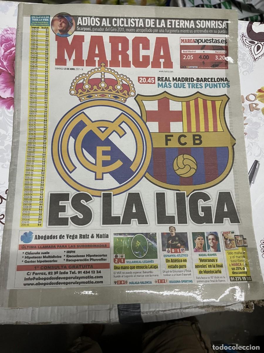Coleccionismo deportivo: MARCA (23-4-2017) SCARPONI EL CLASICO HOY REAL MADRID BARCELONA VILLARREAL 2-1 LEGANES