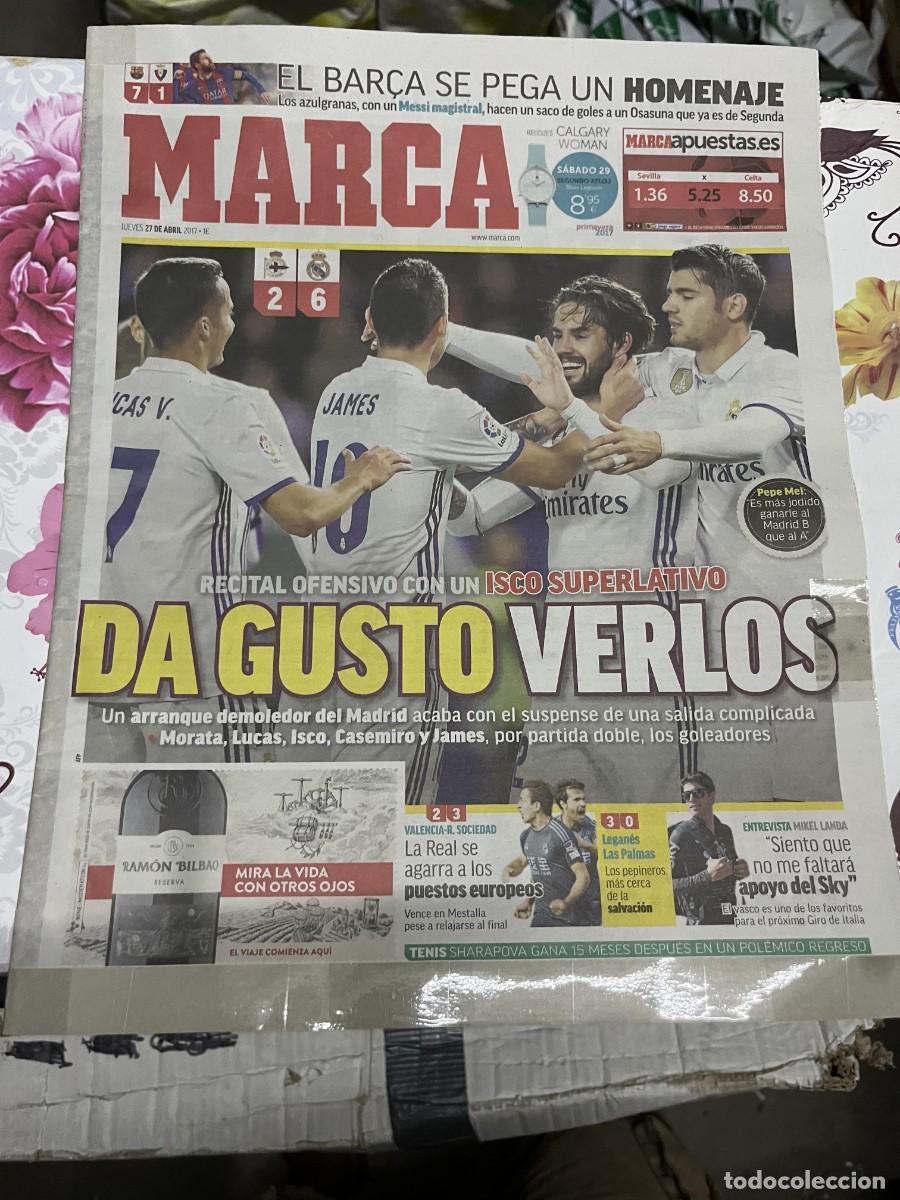 Coleccionismo deportivo: MARCA (27-4-2017) JORNADA LIGA BARCELONA 7-1 OSASUNA DEPORTIVO CORU&Ntilde;A 32-6 REAL MADRID GOLEADA