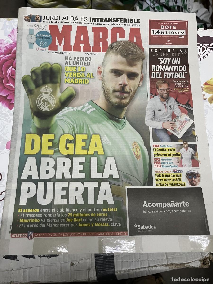 Coleccionismo deportivo: MARCA (28-4-2017) DE GEA POSIBLE FICHAJE REAL MADRID MANCHESTER UNITED JORDI ALBA JURGEN KLOPP