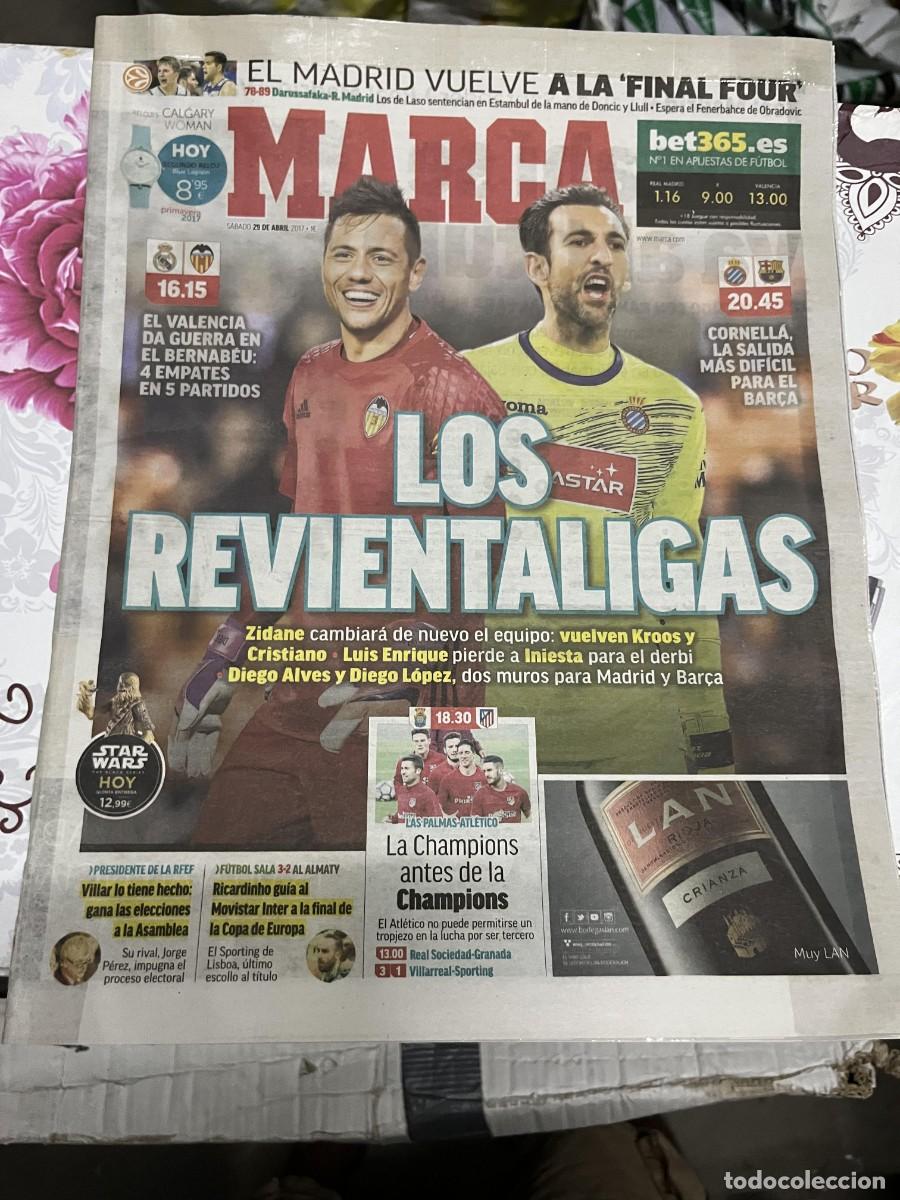 Coleccionismo deportivo: MARCA (29-4-2017) JORNADA LIGA REAL MADRID VALENCIA ESPANYOL BARCELONA