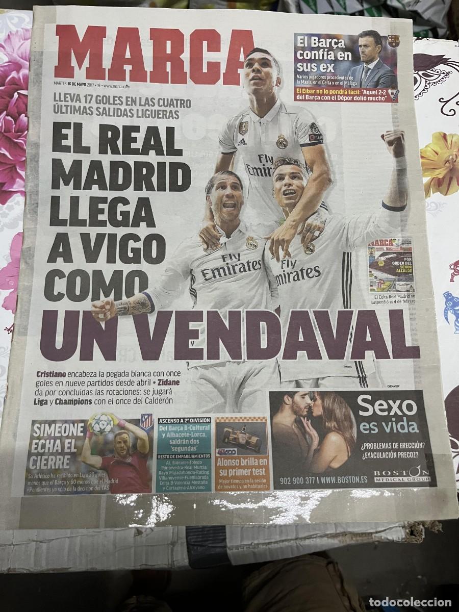 Coleccionismo deportivo: MARCA (16-5-2017) CELTA VIGO REAL MADRID BARCELONA LUIS ENRIQUE CRISTIANO RONALDO