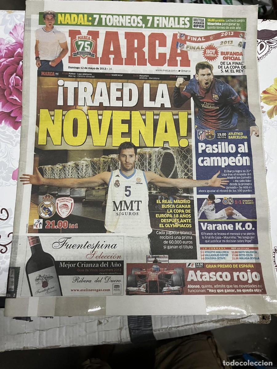 Coleccionismo deportivo: MARCA (12-5-2013)HOY ATLETICO MADRID BARCELONA ESPANYOL 1-1 REAL MADRID FINAL REAL MADRID OLYMPIACOS