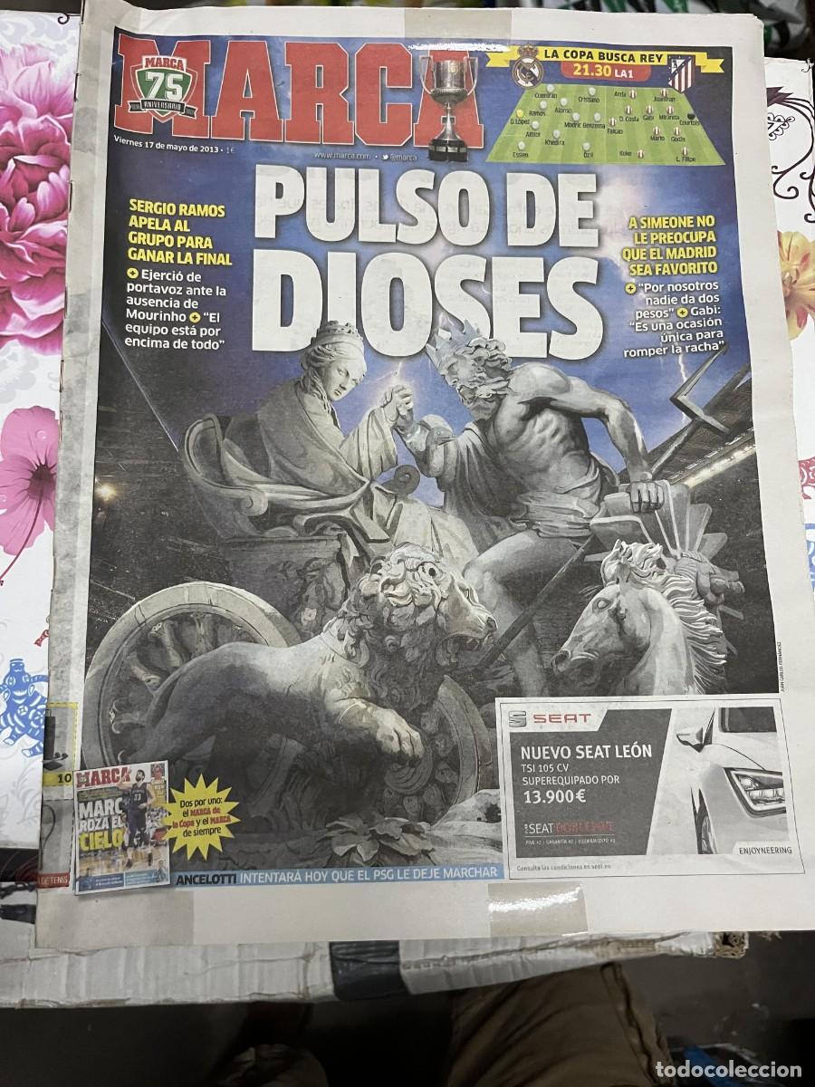 Coleccionismo deportivo: MARCA (17-5-2013) HOY FINAL COPA DEL REY REAL MADRID ATLETICO MADRID NEPTUNO CIBELES