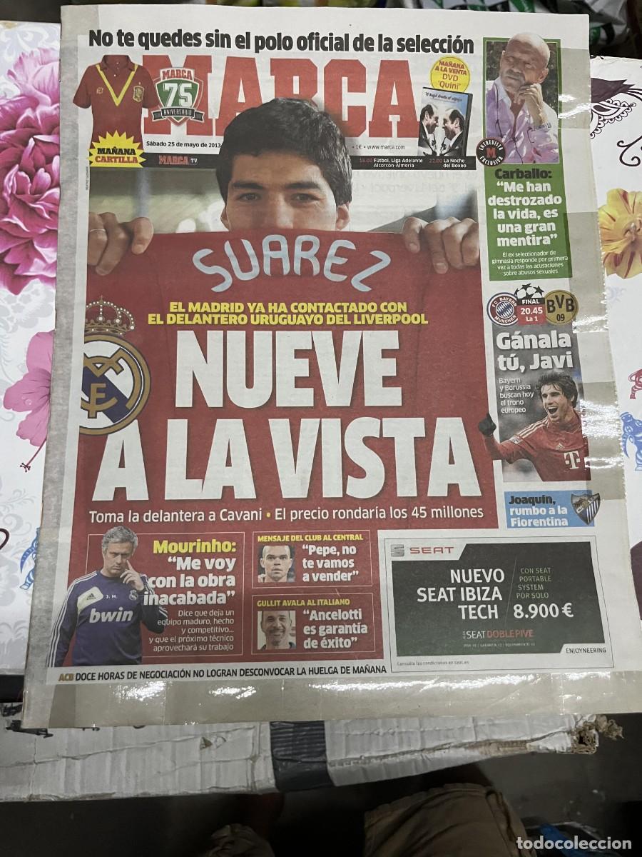 Coleccionismo deportivo: MARCA (25-5-2013) LUIS SUAREZ POSIBLE FICHAJE REAL MADRID LIVERPOOL CARBALLO JOAQUIN MALAGA
