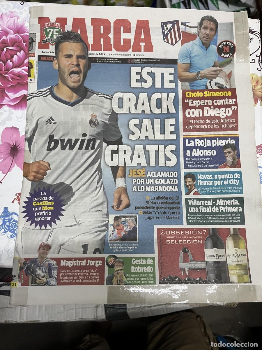 Coleccionismo deportivo: MARCA (3-6-2013) JESE REAL MADRID SIMEONE DIEGO XABI ALONSO ESPA&Ntilde;A NAVAS FICHAJE MANCHESTER CITY