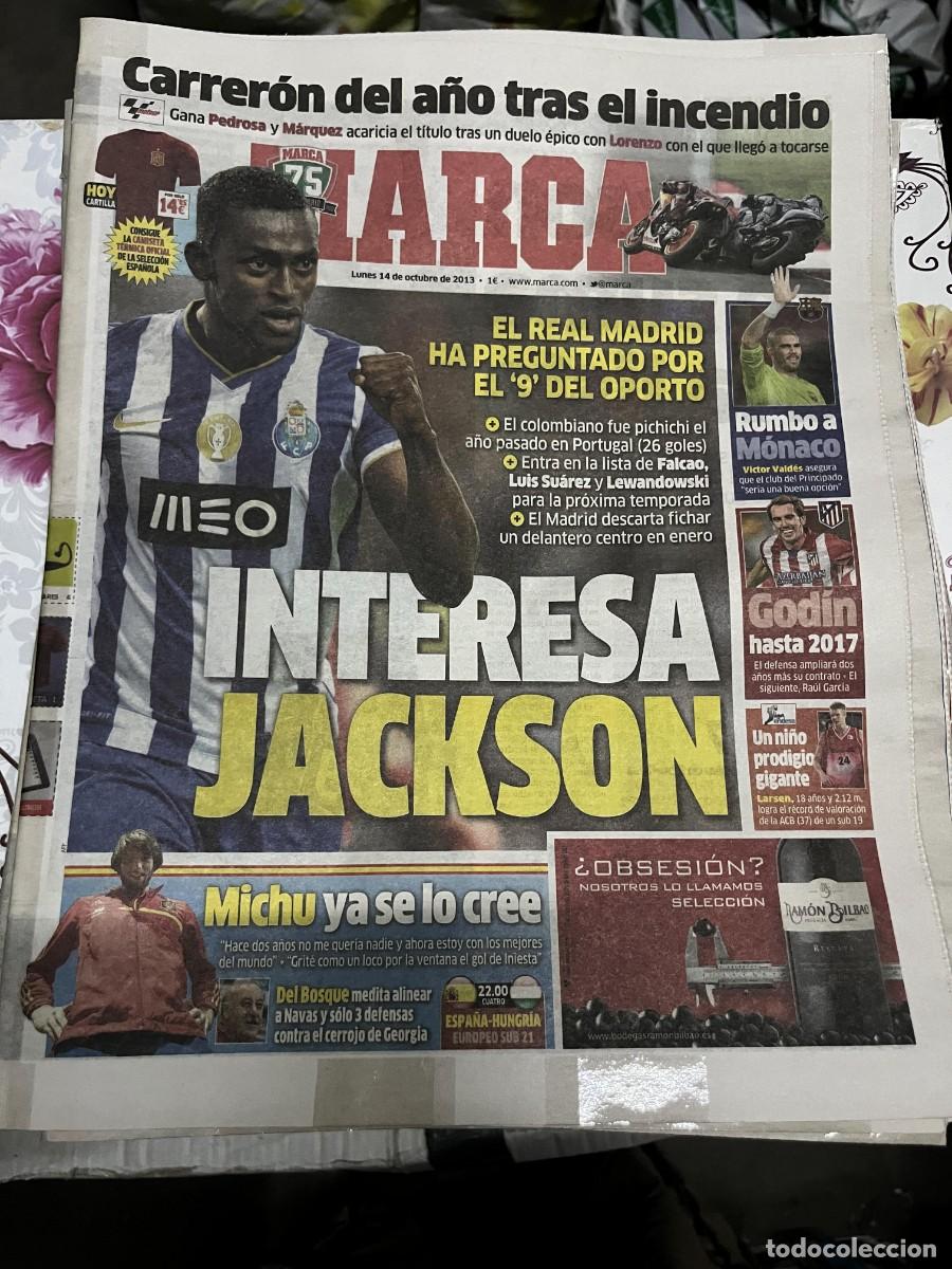 Colecionismo desportivo: MARCA (14-10-2013) OPORTO POSIBLE FICHAJE JACKSON REAL MADRID GODIN MICHU